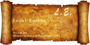 Loibl Evetke névjegykártya